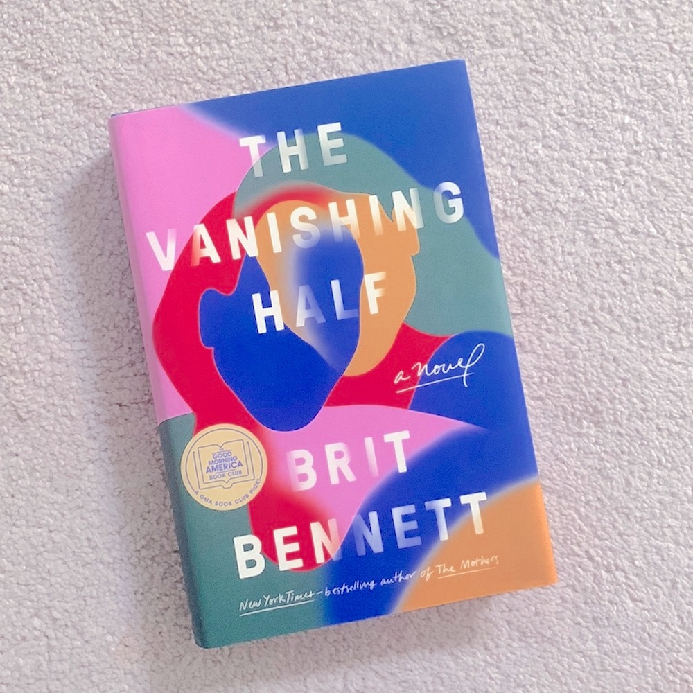 The Vanishing Half by Brit Bennett